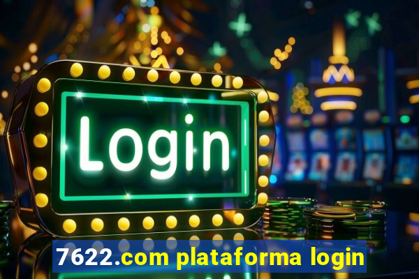 7622.com plataforma login